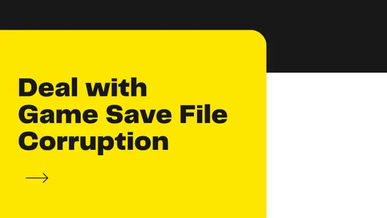 How to Deal with Game Save File Corruption: Recovery Methods?