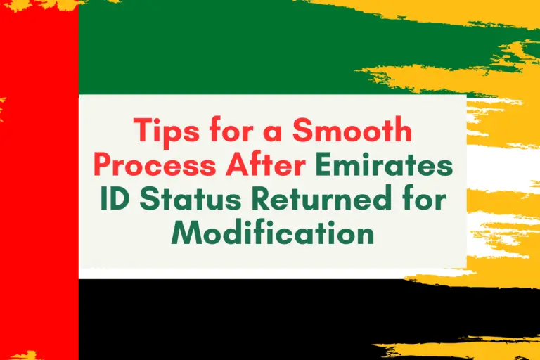 Tips for a Smooth Process After Emirates ID Status Returned for Modification