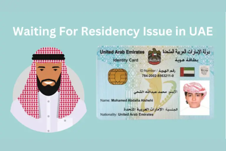Waiting For Residency Issue in UAE- How To Resolve Emirates ID Issue?