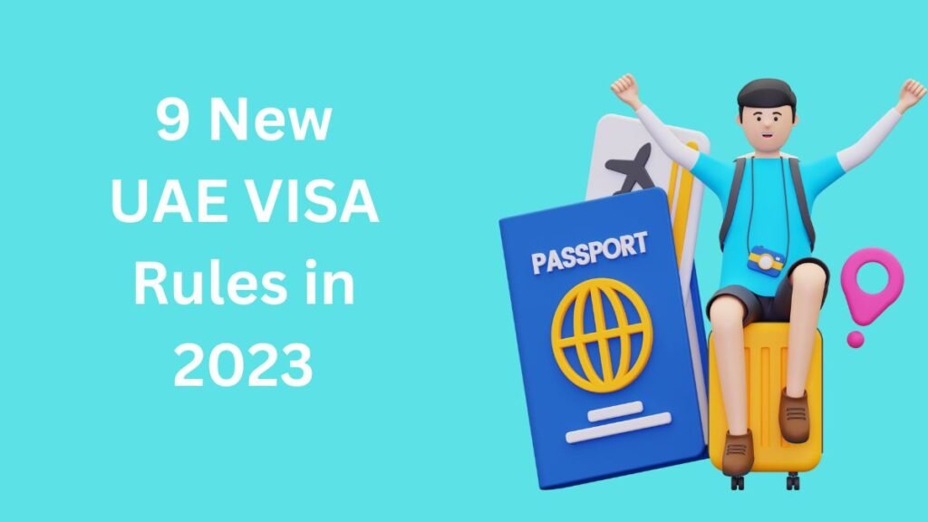 9 New UAE VISA Rules in 2023