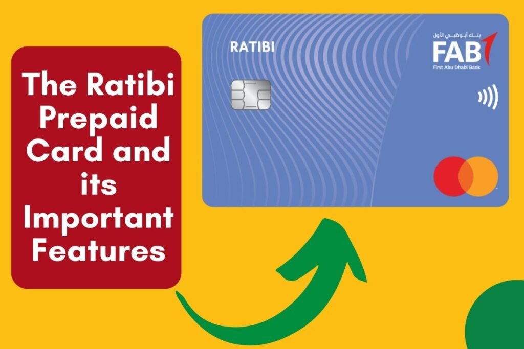 The Ratibi Prepaid Card and its Important Features