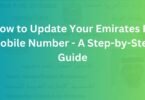 How to Update Your Emirates ID Mobile Number - A Step-by-Step Guide