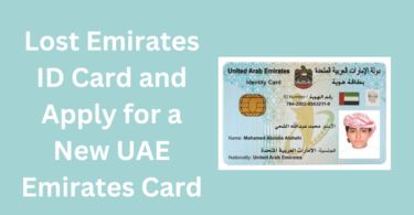 Lost Emirates ID Card and Apply for a New UAE Emirates Card