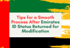 Tips for a Smooth Process After Emirates ID Status Returned for ModificationTips for a Smooth Process After Emirates ID Status Returned for Modification