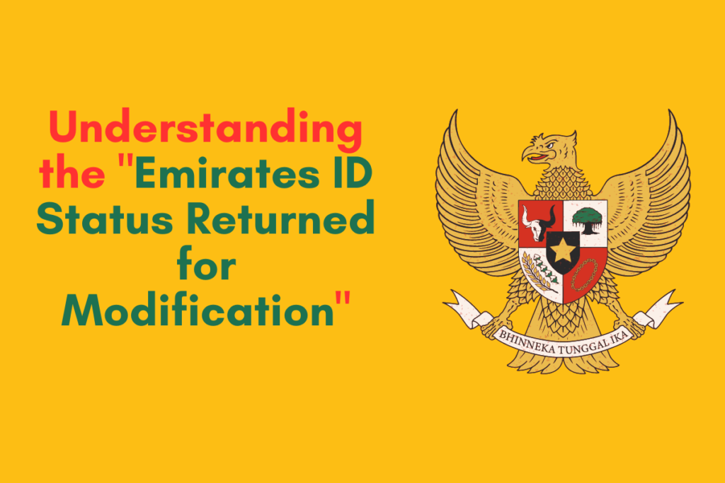 Understanding the "Emirates ID Status Returned for Modification"