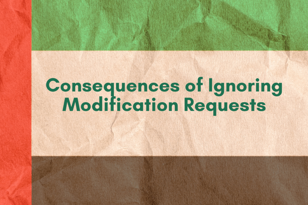 Consequences of Ignoring Modification Requests