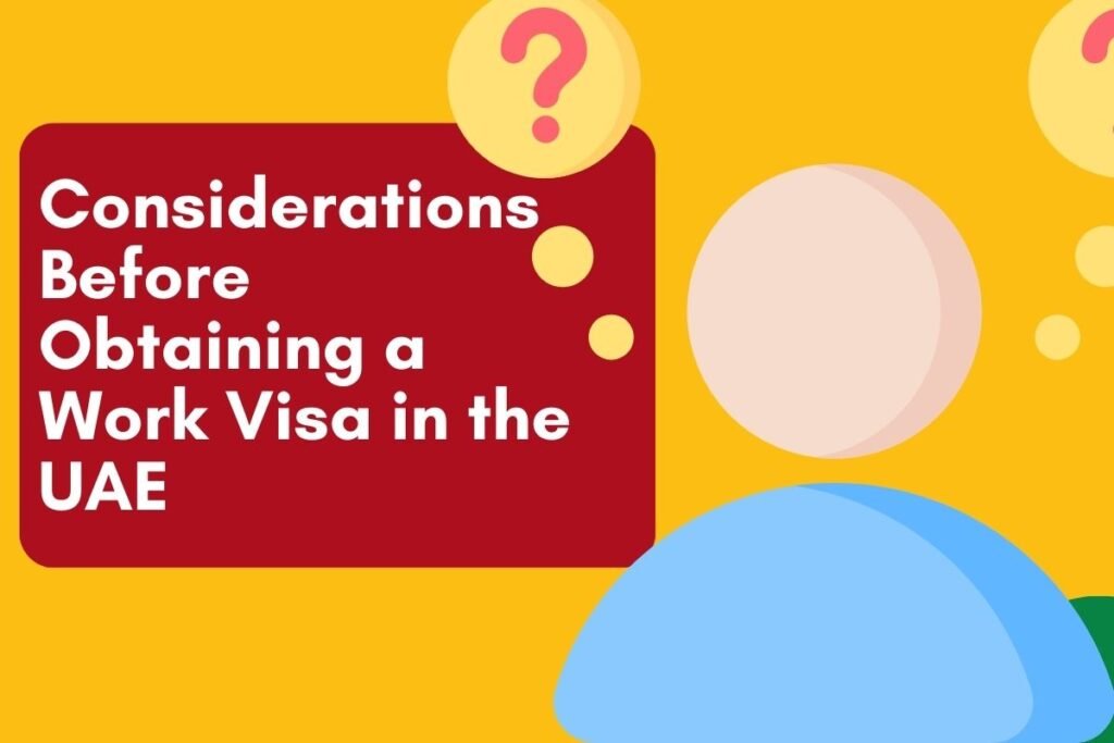 Considerations Before Obtaining a Work Visa in the UAE